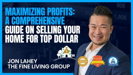 Maximizing Profits: A Comprehensive Guide on Selling Your Home for Top Dollar