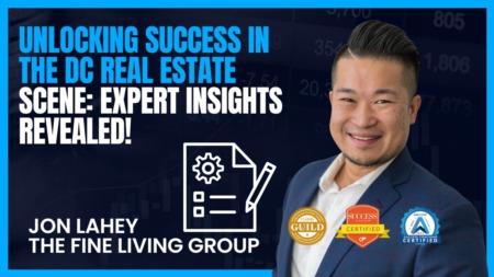 Unlocking Success in the DC Real Estate Scene: Expert Insights Revealed!