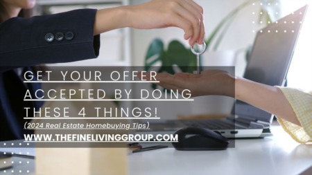 Get Your Offer Accepted by Doing These 4 Things! (2024 Real Estate Homebuying Tips)