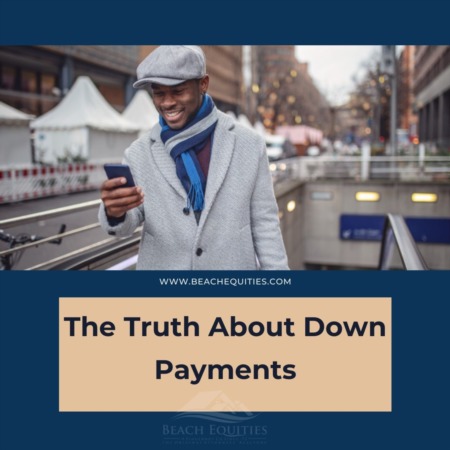 The Truth About Down Payments