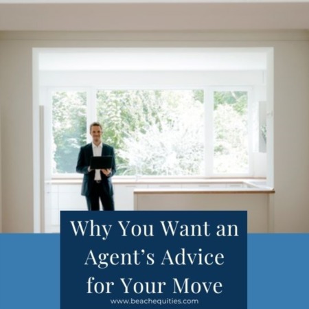 Why You Want an Agent’s Advice for Your Move