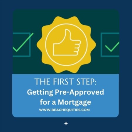 The First Step: Getting Pre-Approved for a Mortgage [INFOGRAPHIC]