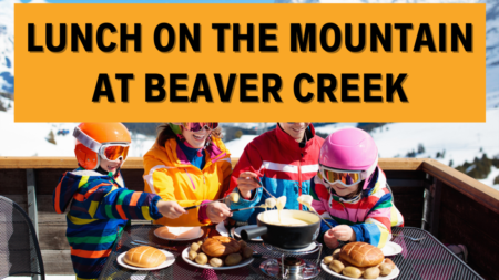 Lunch on the Mountain at Beaver Creek
