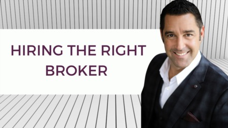 Hiring the Right Broker