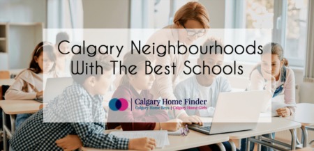 Calgary Neighbourhoods With The Best Schools