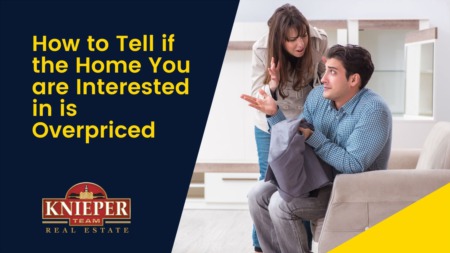 How to Tell if the Home You are Interested in is Overpriced
