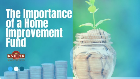The Importance of a Home Improvement Fund