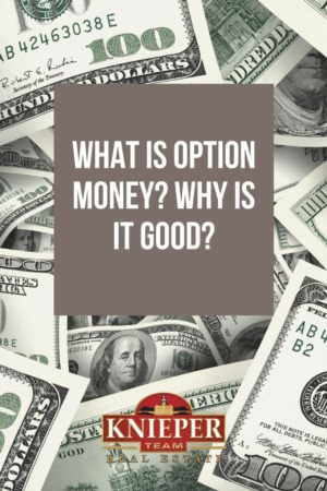 What is Option Money? Why is it Good?