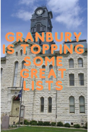 Granbury is Topping Some Great Lists