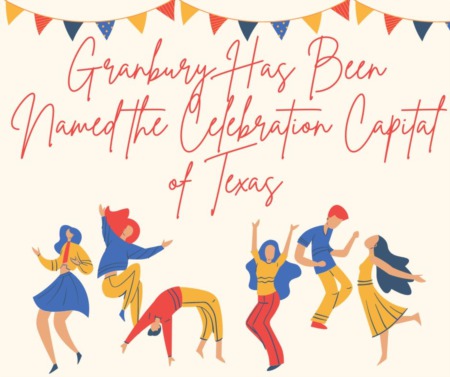 Granbury Has Been Named the Celebration Capital of Texas