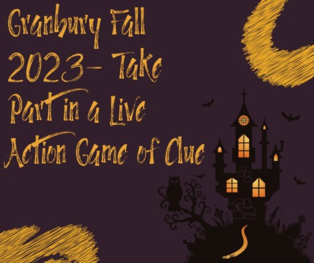 Granbury Fall 2023- Take Part in a Live Action Game of Clue