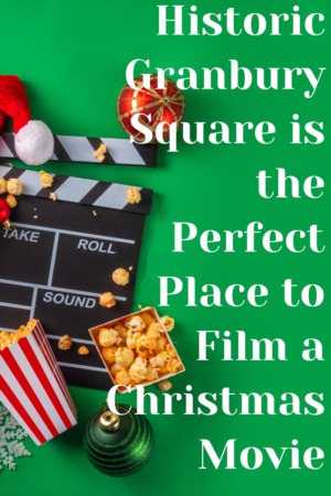 Historic Granbury Square is the Perfect Place to Film a Christmas Movie