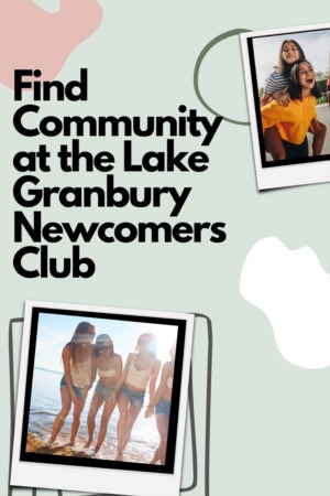 Find Community at the Lake Granbury Newcomers Club