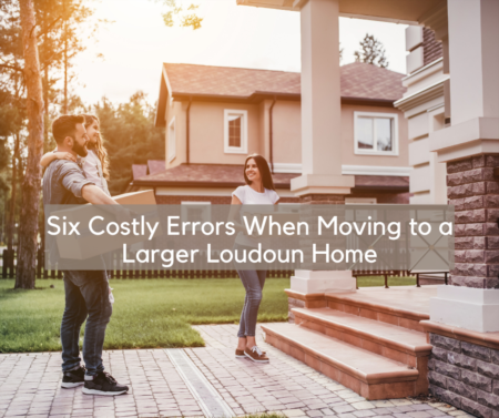6 Mistakes to Avoid When Moving to a Larger Home