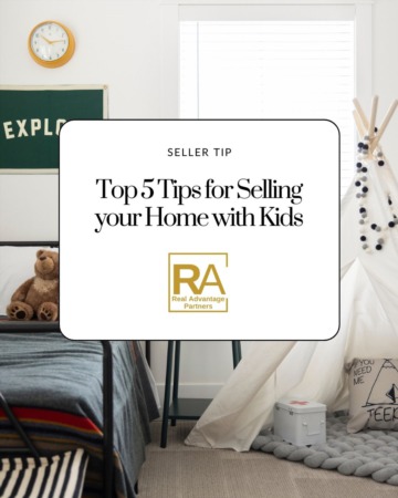 Top 5 Tips for Selling Your Home with Kids