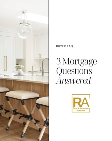 3 Mortgage FAQs: Answered