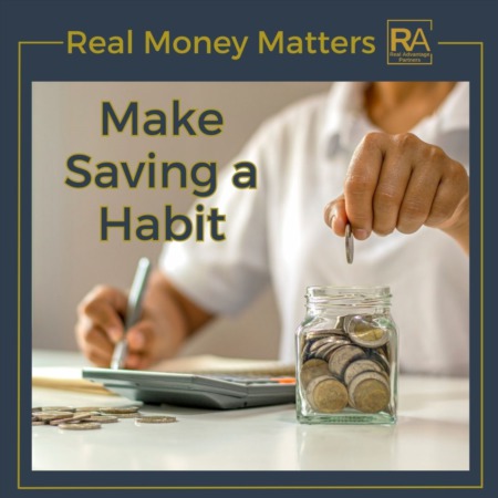 Get Into the Saving Habit