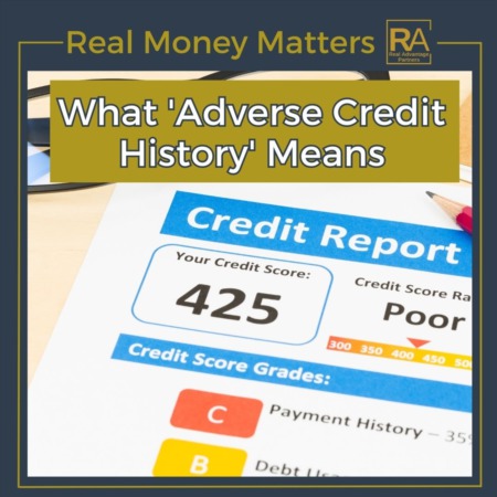 What an 'Adverse Credit History' Means