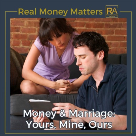Marriage & Money: Yours, Mine, and Ours