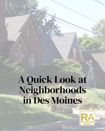 Neighborhoods to Consider in Des Moines