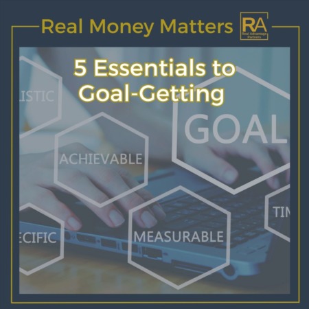 5 Keys to Setting and Achieving Your Financial Goals
