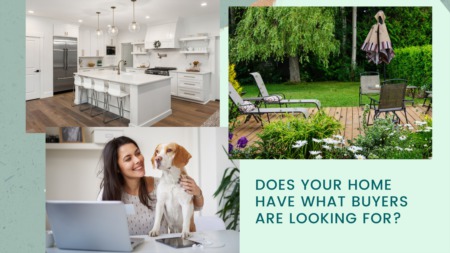Does Your Home Have What Buyers Are Looking For?