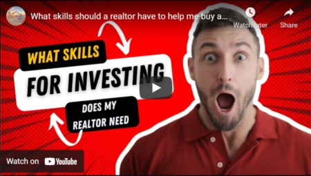 What skills should my realtor have to help me buy an investment property?