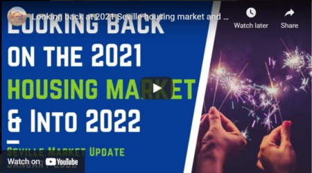 Looking back at 2021 Seville housing market and into 2022! - Seville Market Update