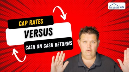 Cap Rate VS Cash on Cash Return