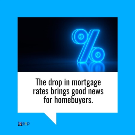 The Drop in Mortgage Rates Brings Good News for Homebuyers!