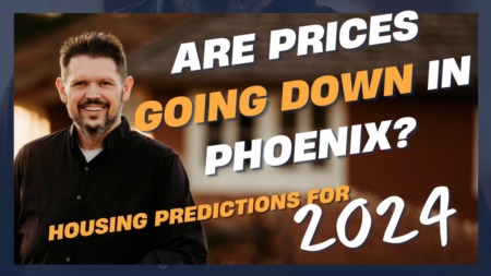 Are prices going down in Phoenix? My predictions for 2024