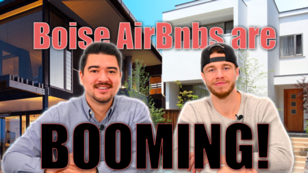 AirBnbs in Boise are Booming!