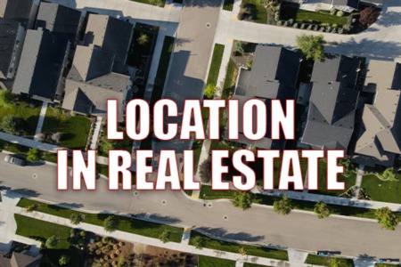 The Role of Location in Real Estate: Finding the Perfect Neighborhood