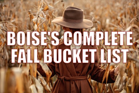 Boise's Complete Fall Bucket List