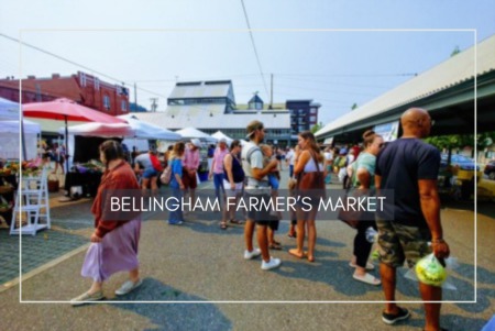 Explore the Bellingham Farmers Market 
