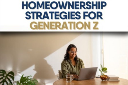 Homeownership Strategies for Generation Z