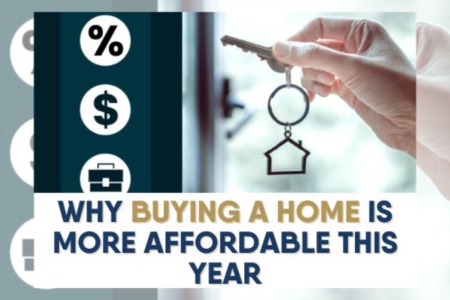 Why Buying a Home Is More Affordable This Year [INFOGRAPHIC]