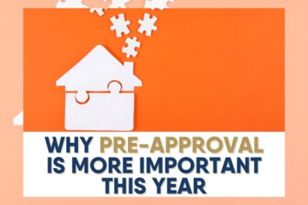Why Pre-Approval is More Important This Year