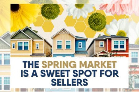The Spring Market Is a Sweet Spot for Sellers [INFOGRAPHIC]