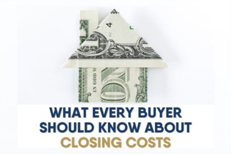 What Every Buyer Should Know About Closing Costs