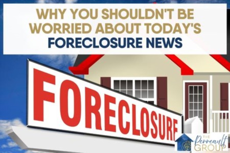 Why You Shouldn't Be Worried About Today's Foreclosure News
