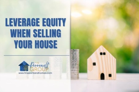 Leverage Equity When Selling Your House