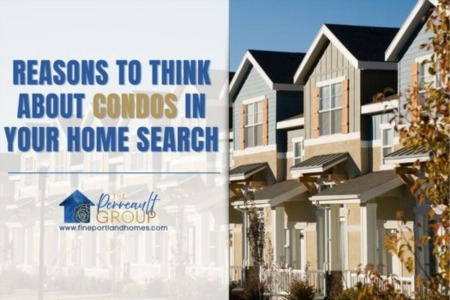 Reasons to Think About Condos in Your Home Search