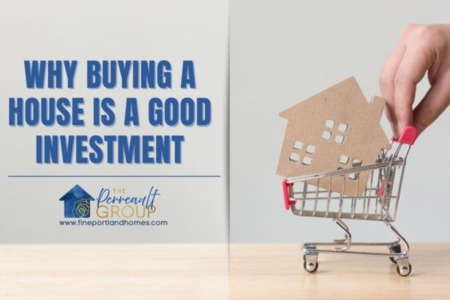Why Buying a House Is a Good Investment