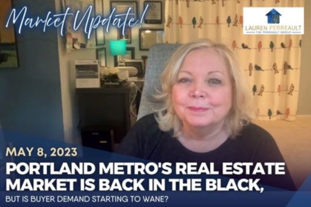 Portland Metro's Real Estate Market is Back in the Black, but is Buyer Demand Starting to Wane?