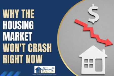 Why the Housing Market Won't Crash Right Now