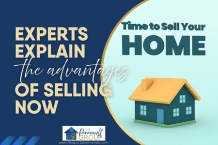 Experts Explain the Advantages of Selling Now