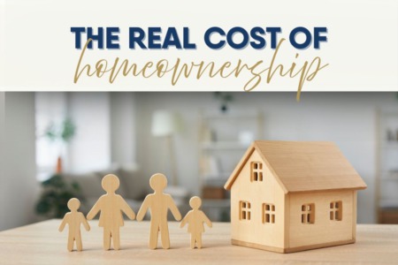 The Real Cost of Homeownership