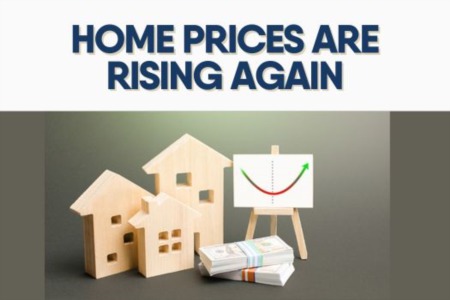 Home Prices Are Rising Again