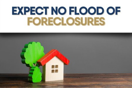 Expect No Flood of Foreclosures